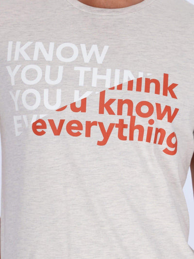 OR T-Shirts You Think You Know Everything Front Printed T-shirt