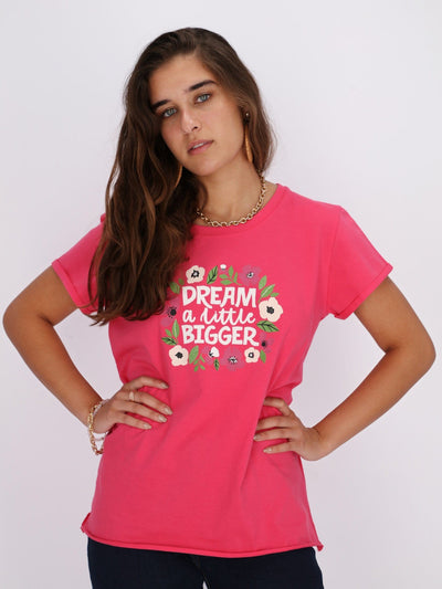 OR Tops & Blouses T-shirt with Dream a Little Bigger Print